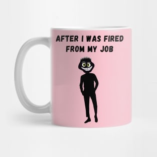 I hate my job Mug